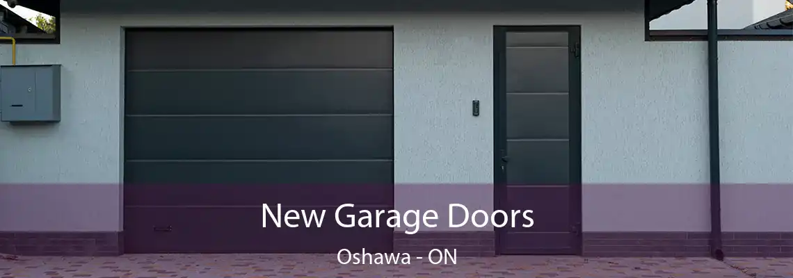 New Garage Doors Oshawa - ON