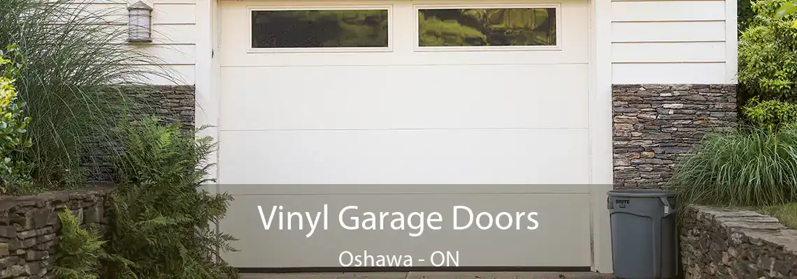 Vinyl Garage Doors Oshawa - ON